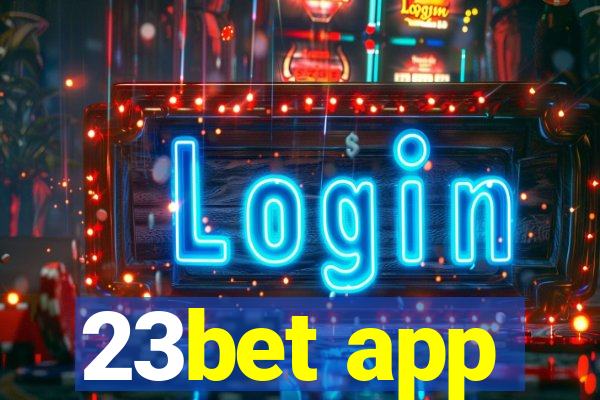 23bet app